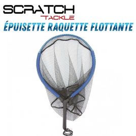 SCRATCH TACKLE Épuisette Raquette Flottante